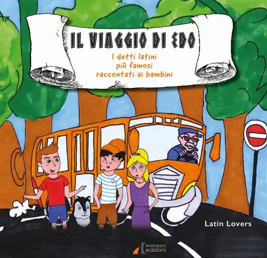 Il viaggio di Edo. I detti latini più famosi raccontati ai bambini Nuovo Arrivo