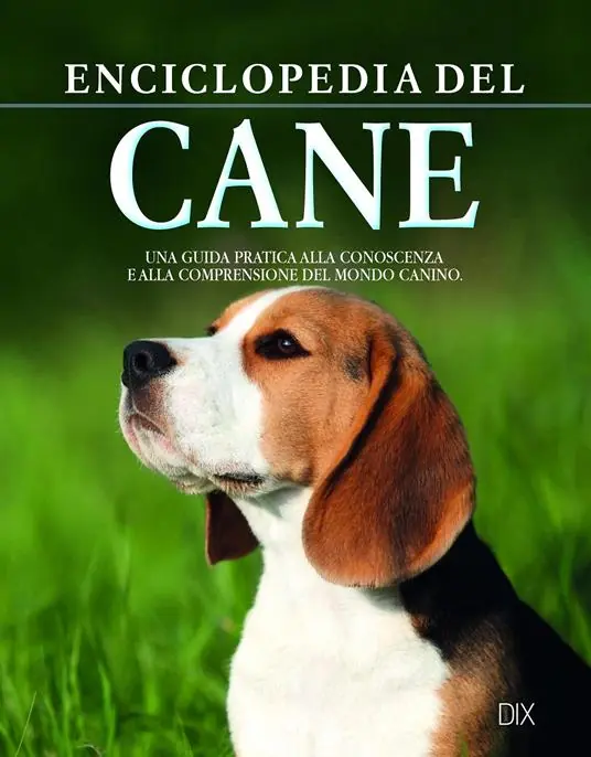 Offerta Del Giorno Enciclopedia del cane. La guida fondamentale per conoscere e capire il nostro amico a quattro zampe
