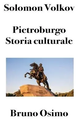 Pietroburgo. Storia culturale Compra Adesso