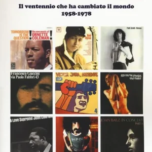 Ultima Occasione Musica e politica. Il ventennio che ha cambiato il mondo 1958-1978