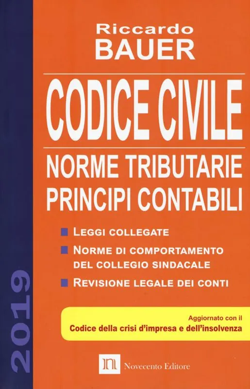 Promozione Esclusiva Codice civile 2019. Norme tributarie, principi contabili