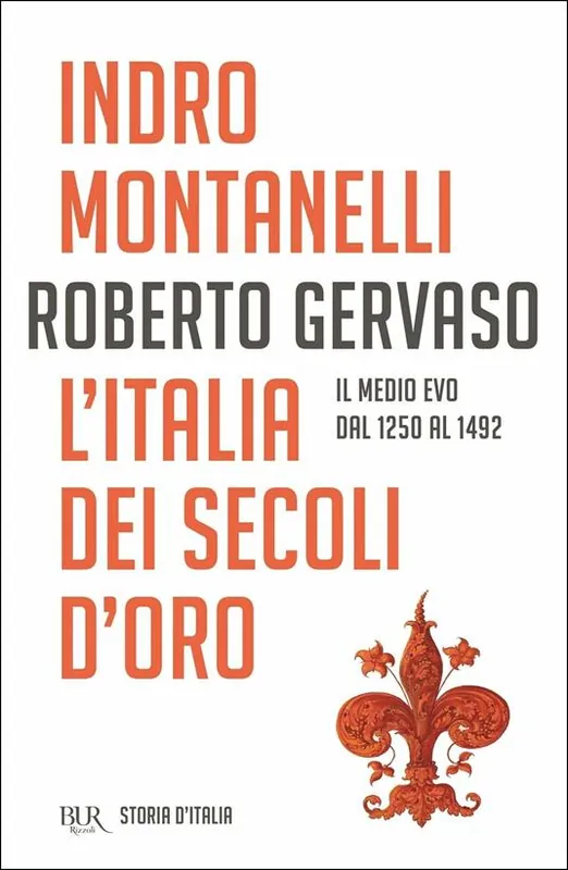 Storia d‘Italia. Vol. 3 L‘ Italia dei secoli d‘oro. Il Medio Evo dal 1250 al 1492 Offerta
