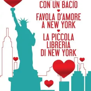 Consegna Rapida Iniziò tutto con un bacio-Favola d‘amore a New York-La piccola libreria di New York