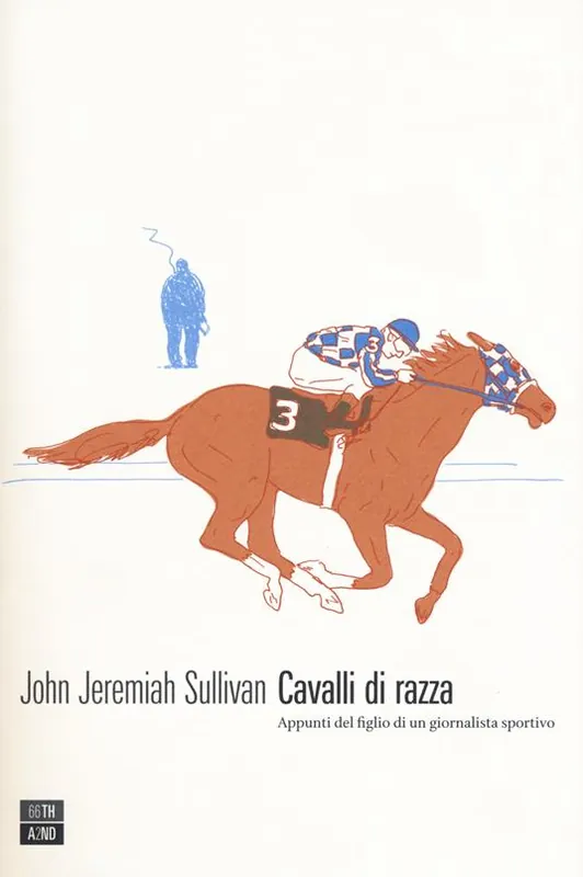 Cavalli di razza. Appunti del figlio di un giornalista sportivo Offerta Limitata