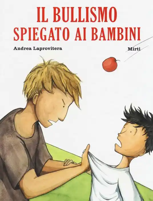 Il bullismo spiegato ai bambini Offerta Speciale