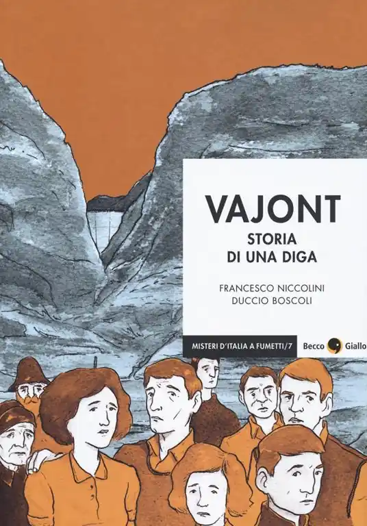 A Buon Prezzo Vajont. Storia di una diga