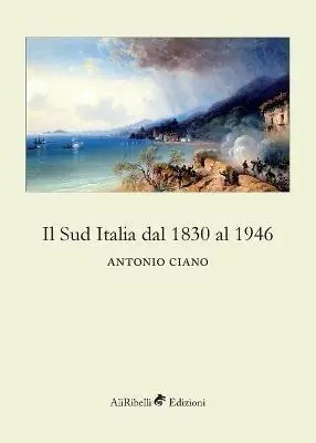 Il Sud Italia dal 1830 al 1946 Bestseller