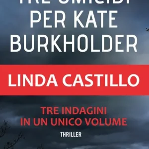 Miglior Prezzo Tre omicidi per Kate Burkholder