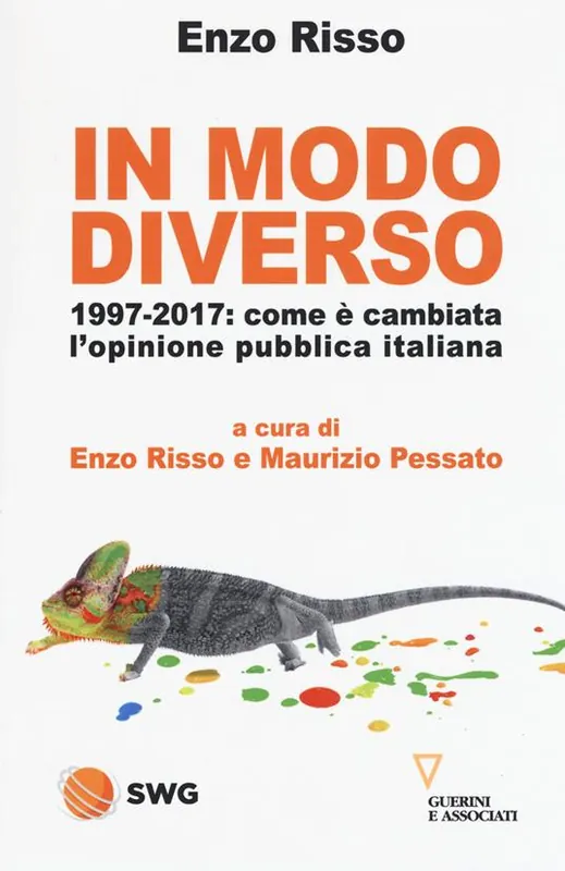 In modo diverso. 1997-2017 come è cambiata l‘opinione pubblica italiana Super Prezzo