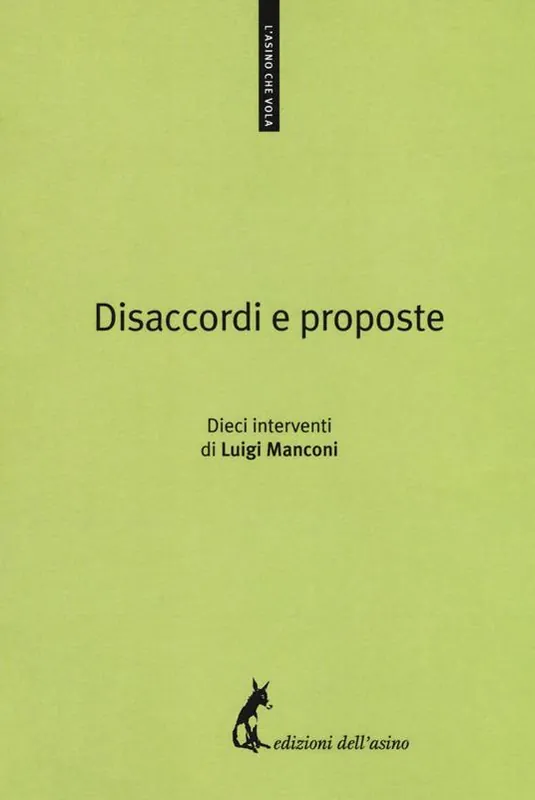 Disaccordi e proposte. Dieci interventi Consegna Rapida