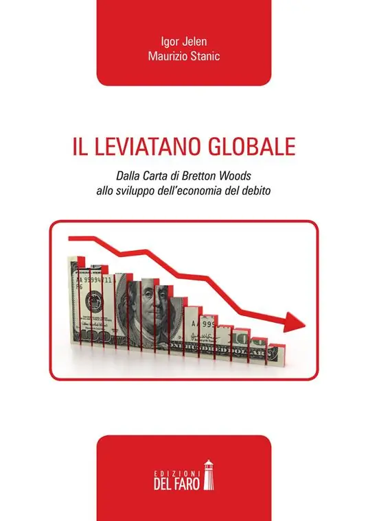 Prezzo Conveniente Il leviatano globale. Dalla Carta di Bretton Woods allo sviluppo dell‘economia del debito