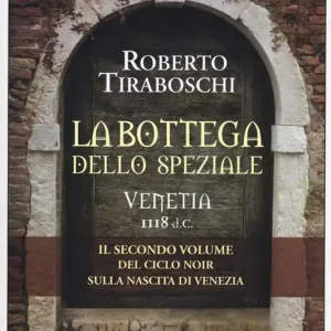 Compra Online La bottega dello speziale. Venetia 1118 d. C.. Vol. 2