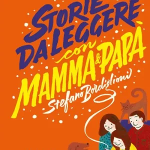 Bestseller Storie da leggere con mamma e papà