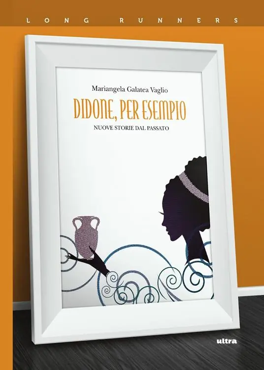 Spedito Oggi Didone, per esempio. Nuove storie del passato