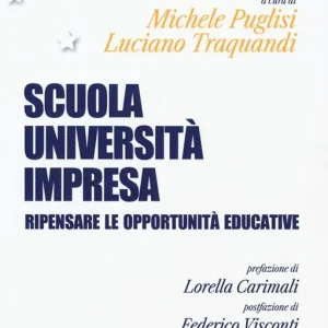 Prezzo Ridotto Scuola, università, impresa. Ripensare le opportunità educative