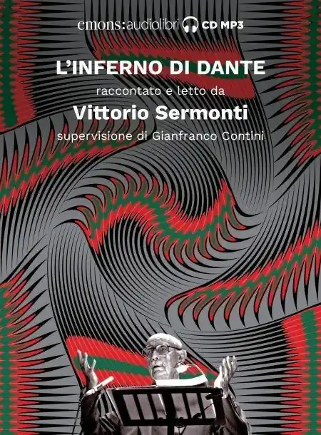 Inferno letto da Vittorio Sermonti. Audiolibro. CD Audio Non Perdere