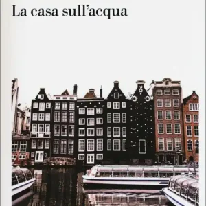 Prezzo Conveniente La casa sull‘acqua