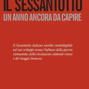 A Buon Prezzo Il Sessantotto. Un anno ancora da capire