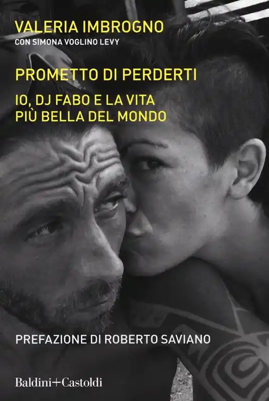 Prometto di perderti. Io, Dj Fabo, e la vita più bella del mondo Di Tendenza
