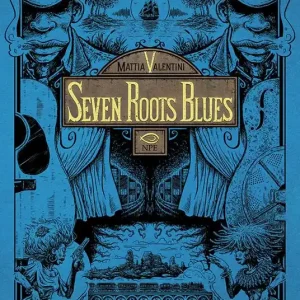 Seven Roots Blues Di Tendenza