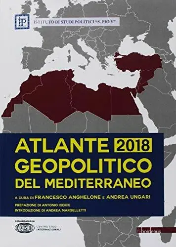 Atlante geopolitico del Mediterraneo 2018 Più Venduto