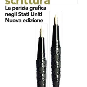 Crimini e scrittura. La perizia grafica negli Stati Uniti Miglior Prezzo