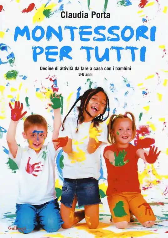 Montessori per tutti. Decine di attività da fare a casa con i bambini 3-6 anni Prezzo Scontato