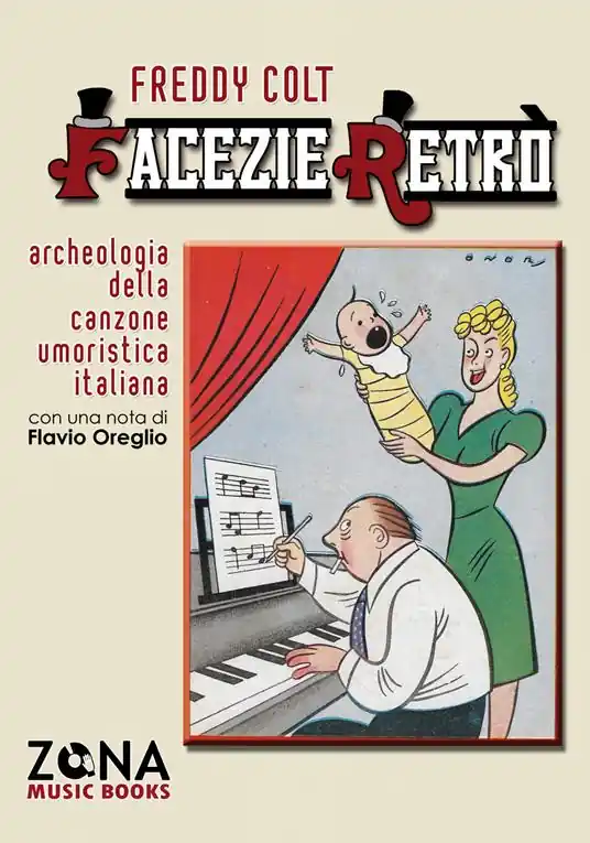 Più Venduto Facezie retrò. Archeologia della canzone umoristica italiana
