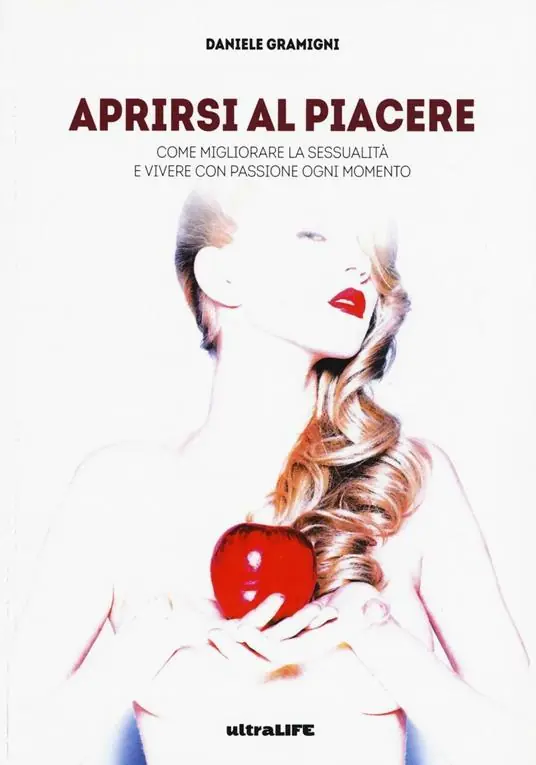 Aprirsi al piacere. Come migliorare la sessualità e vivere con passione ogni momento Prezzo Scontato