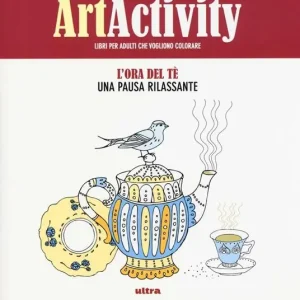 Art activity. Ora del tè. Una pausa rilassante. Ediz. illustrata Prezzo Conveniente