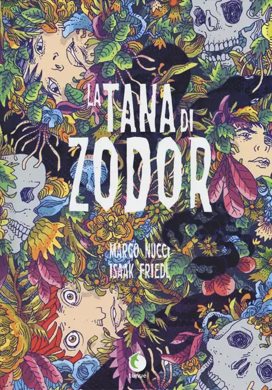 Novità La tana di Zodor. Nuova ediz.