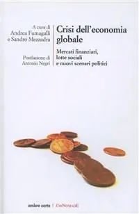 Promo Stagionale Crisi dell‘economia globale. Crollo dei mercati finanziari e conseguenze sociali