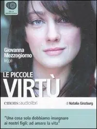 Promozione Le piccole virtù letto da Giovanna Mezzogiorno. Audiolibro. 3 CD Audio