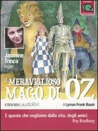Il meraviglioso mago di Oz letto da Jasmine Trinca. Audiolibro. 3 CD Audio Compra Online