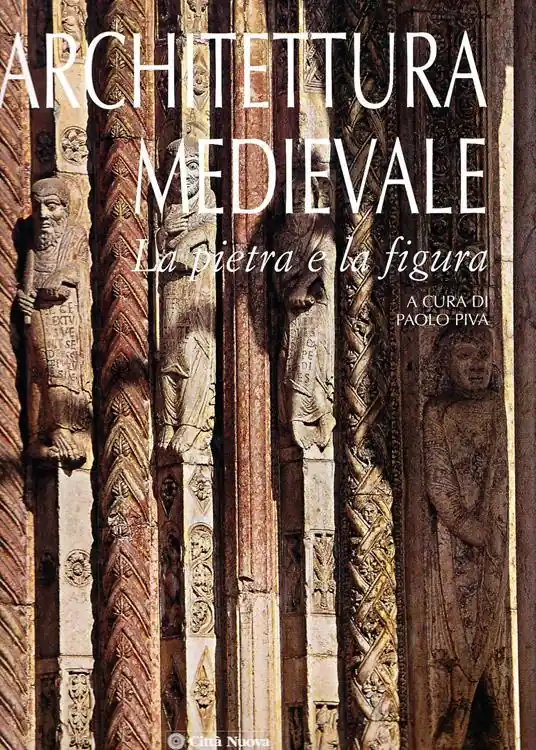 Prezzo Di Fabbrica Architettura medievale. La pietra e la figura. Ediz. illustrata