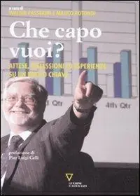 Che capo vuoi? Attese, riflessioni ed esperienze su un ruolo chiave Promozione