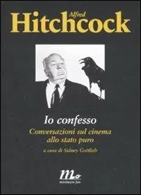 Io confesso. Conversazioni sul cinema allo stato puro Non Perdere
