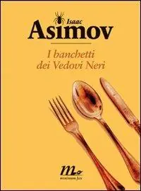 Novità I banchetti dei Vedovi Neri