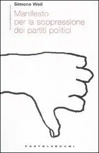 Offerta Limitata Manifesto per la soppressione dei partiti politici