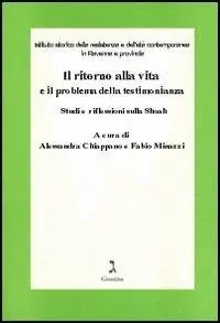 Il ritorno alla vita e il problema della testimonianza Ultime Pezzi