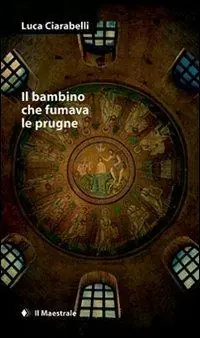 Reso Gratuito Il bambino che fumava le prugne