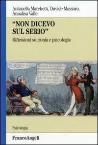 Pagamento Sicuro Non dicevo sul serio. Riflessioni su ironia e psicologia