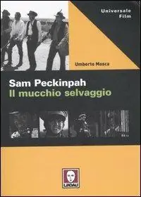 Promo Stagionale Sam Peckinpah. Il mucchio selvaggio