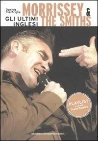 Miglior Prezzo Morrissey & The Smits. Gli ultimi inglesi