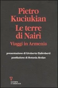 Le terre di Nairì. Viaggi in Armenia Compra Adesso