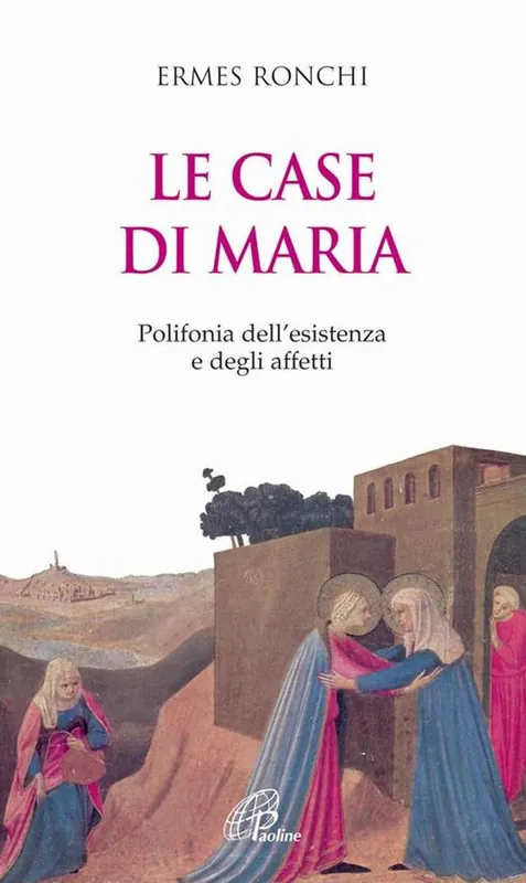 Vendita Finale Le case di Maria. Polifonia dell‘esistenza e degli affetti