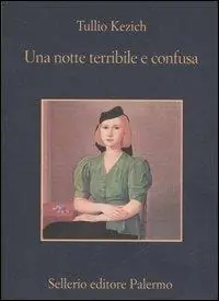Occasione Una notte terribile e confusa