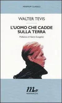 Esclusivo L‘uomo che cadde sulla terra