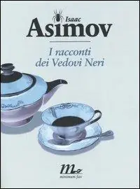 I racconti dei Vedovi Neri Ultime Pezzi