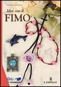 Idee con il fimo Must-Have